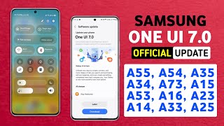 Samsung (A Series) One Ui 7.0 Android 15 Update | Release Date for A55,A54,A35,A34,A14,A15,A24,A73