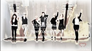 Free Your Mind | En Vogue - Retro Fitness dance \u0026 zumba style