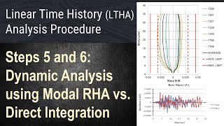 63 - LTHA Procedure - Steps 5 and 6: Dynamic Analysis using Modal RHA vs. Direct Integration