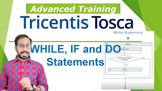 TRICENTIS Tosca 16.0 - Lesson 19 | WHILE, IF and DO Statements | Conditional and Loop Statements |