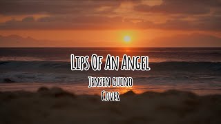 Lips Of An Angel | Jenzen Guino Cover #jenzenguinocover #karaoke #lyrics #cover