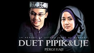 Pipik feat. Uje - Pergi Haji (Official Music Video) | Ost. Haji Backpacker