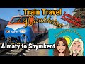 Swannying Around by Train to Shymkent from Almaty, Kazakhstan-Поезд в Шымкент из Алматы, Казахстан