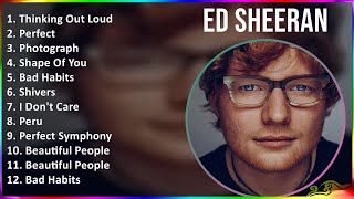 Ed Sheeran 2024 MIX Playlist - Thinking Out Loud, Perfect, Photograph, Shape Of You
