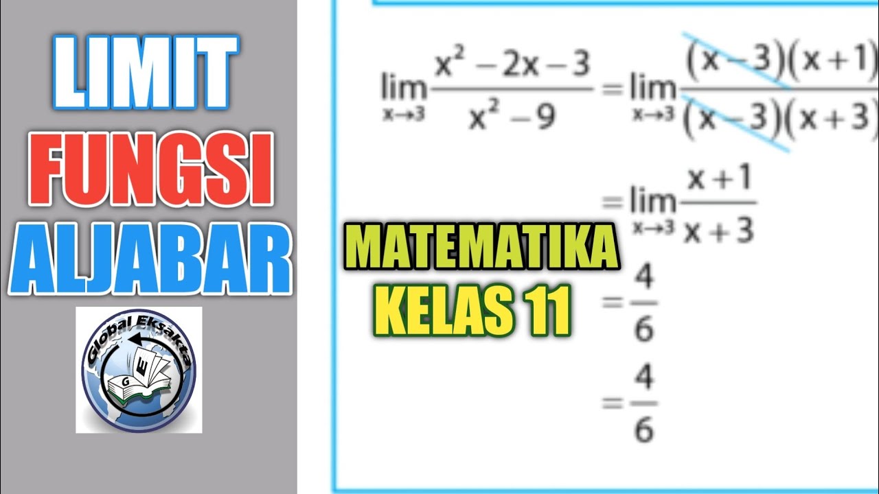 LIMIT FUNGSI || ALJABAR - MATEMATIKA KELAS 11 - SOAL DAN PEMBAHASAN ...