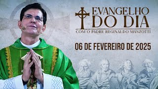 EVANGELHO DO DIA 06/02/2025 | Mc 6, 7 - 13 | @PadreManzottiOficial