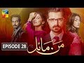 Mann Mayal Episode 28 HUM TV Drama