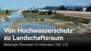 Die Donauinsel | Vom technischen Hochwasserschutzprojekt zu einem neuen Landschaftsraum an der Donau