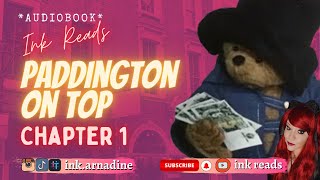 Paddington On Top Chapter 1 #freeaudiobook #storytime #inkreads #audiobook