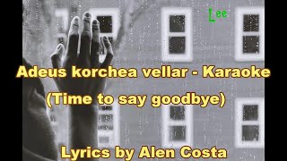 Konkani Karaoke 🎤Adeus korchea vellar❤ (Time to say Goodbye)With English Subtitles