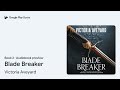 blade breaker book 2 by victoria aveyard · audiobook preview