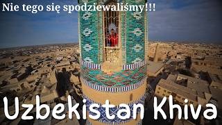 Starożytne, piękne miasto Khiva w Uzbekistanie: Tanie podróżowanie bez tłumów – ukryty skarb Azji!