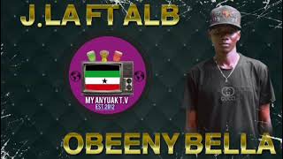 JLa Ft. ALB - Obeeny Bella ( New Hit Song  )