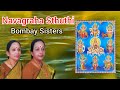 Navagraha Sthuthi Bombay Sisters