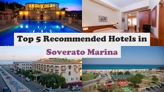 Top 5 Recommended Hotels In Soverato Marina | Best Hotels In Soverato Marina