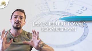 Jak interpretować kosmogram: od czego zacząć?