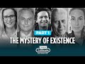 The Mystery of Existence: Part 1 - Richard Dawkins, Richard Swinburne, Jessica Frazier, Silvia Jonas