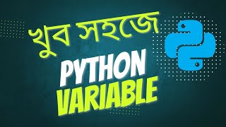 01. Variable āĨ¤ Bangla āĨ¤ Python Basic to Pro full tutorial 2025