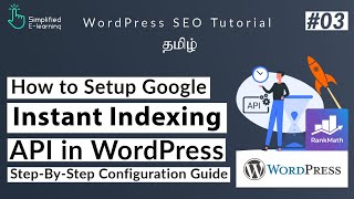 Rank Math Instant Indexing Plugin Tutorial in Tamil | Google Indexing API in Tamil | #03
