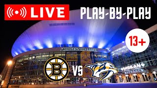 LIVE: Boston Bruins VS Nashville Predators Scoreboard/Commentary!