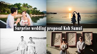 Surprise wedding proposal at Intercontinental koh samui resort ขอแต่งงานฮาทั้งน้ำตา เกือบละ