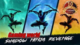 Shadow Ninja game play with me dengerous||gaming world