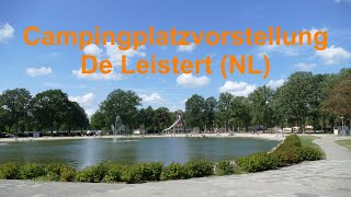 Campingplatzvorstellung: Camping De Leistert (NL)