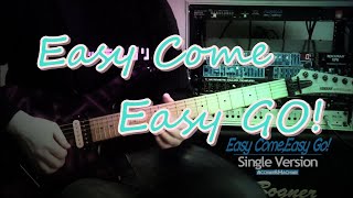 【B'z】 Easy Come, Easy Go! 【コラボカバー】