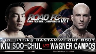 ROAD FC 021 4th Match KIM SOO-CHUL VS WAGNER CAMPOS