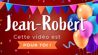 Joyeux anniversaire Jean-Robert !