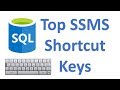 Top SQL Server Management Studio (SSMS) Shortcut keys