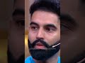 parmish verma get emotional for laddi chahal