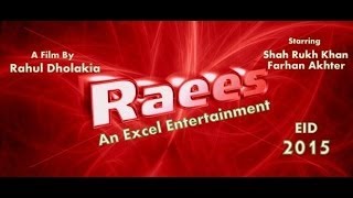 RAEES OFFICIAL TRAILER - SHAHRUKH KHAN (2015) On Eid