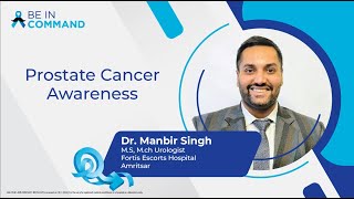 Prostate Cancer Prevention: Spotting Symptoms and Living Healthy | Dr. Manbir Singh