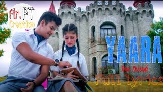 Yaara Video with Lyrics | Mamta Sharma | Yaara song by | Arishfa Khan, Manjul Khattar & Ajaz Ahmed |