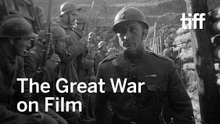 The Great War on Film: A Primer | TIFF 2018