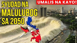 Alamin Ang Mga Lugar Na Lulubog sa 2050 | Sinking Cities In The Philippines