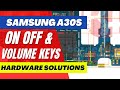 SAMSUNG A30S (SM-A307) / ON OFF & VOLUME KEYS | hardware solutions