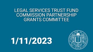 Legal Services Trust Fund Commission Partnership Grant 1-11-23