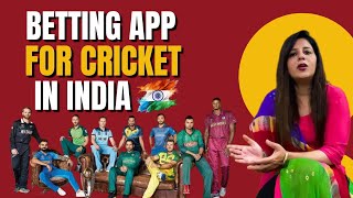 Betting App For Cricket in India