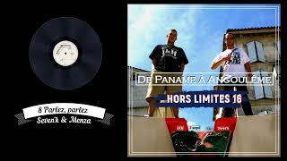 8 - Parlez, parlez - Seven'k \u0026 Menza (Hors Limites 16)