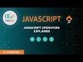JavaScript Operators Explained — Arithmetic, Comparison, Logical & More