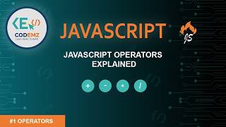 JavaScript Operators Explained — Arithmetic, Comparison, Logical & More