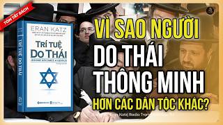 [Tóm Tắt Sách] Trí Tuệ Do Thái| Bạn Cũng Có Thể Minh Triết, Trí Tuệ, Trí Nhớ Tốt Như Người Do Thái