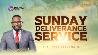 SUNDAY DELIVERANCE SERVICE [22.09.2024]