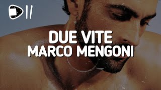 Marco Mengoni - Due Vite (Testo/Lyrics) [Se questa è l'ultima canzone e poi la luna esploderà]
