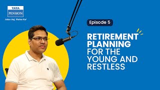 Retirement Planning for the Young and Restless