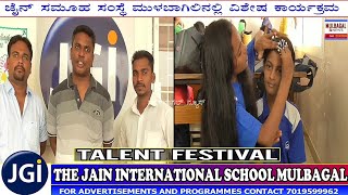 Mulbagal The JAIN international school talent Festival..