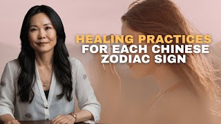 Powerful Healing Practices for Every Chinese Zodiac Sign (Unlock Your Inner Balance)