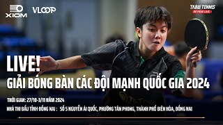 🔴LIVE 1 - Chung Kết Nội Dung Đôi - Giải bóng bàn các đội mạnh Quốc Gia 2024